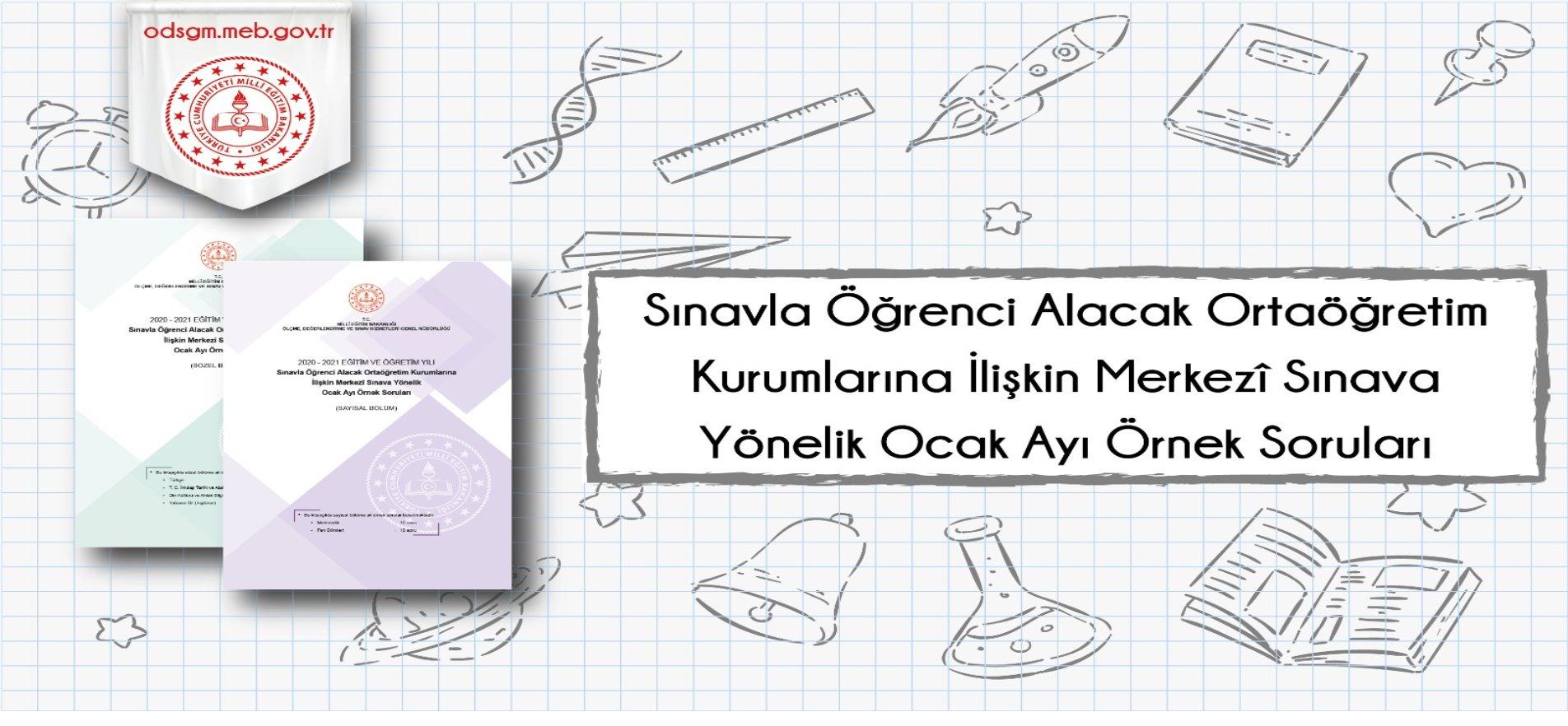 LGS KAPSAMINDA YAPILACAK MERKEZÎ SINAVA İLİŞKİN OCAK AYI ÖRNEK SORU KİTAPÇIĞI YAYIMLANDI