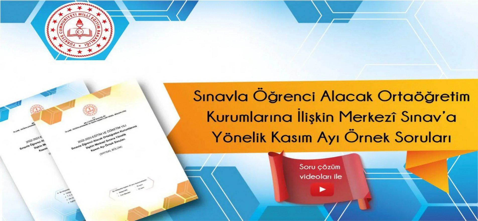 LGS KAPSAMINDAKİ MERKEZÎ SINAVA İLİŞKİN KASIM AYI ÖRNEK SORULARI, İLK KEZ VİDEOLU ÇÖZÜMLERİYLE YAYINDA